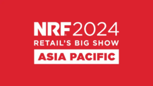 NRF Retail's Big Show APAC 2024